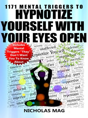 cover image of 1171 Mental Triggers to Hypnotize Yourself with Your Eyes Open